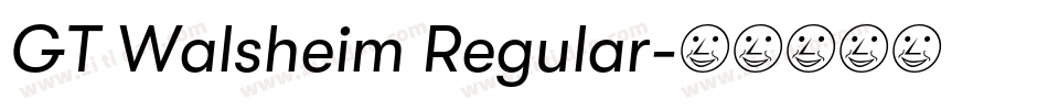 GT Walsheim Regular字体转换